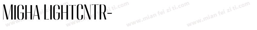 Migha LightCNTR字体转换